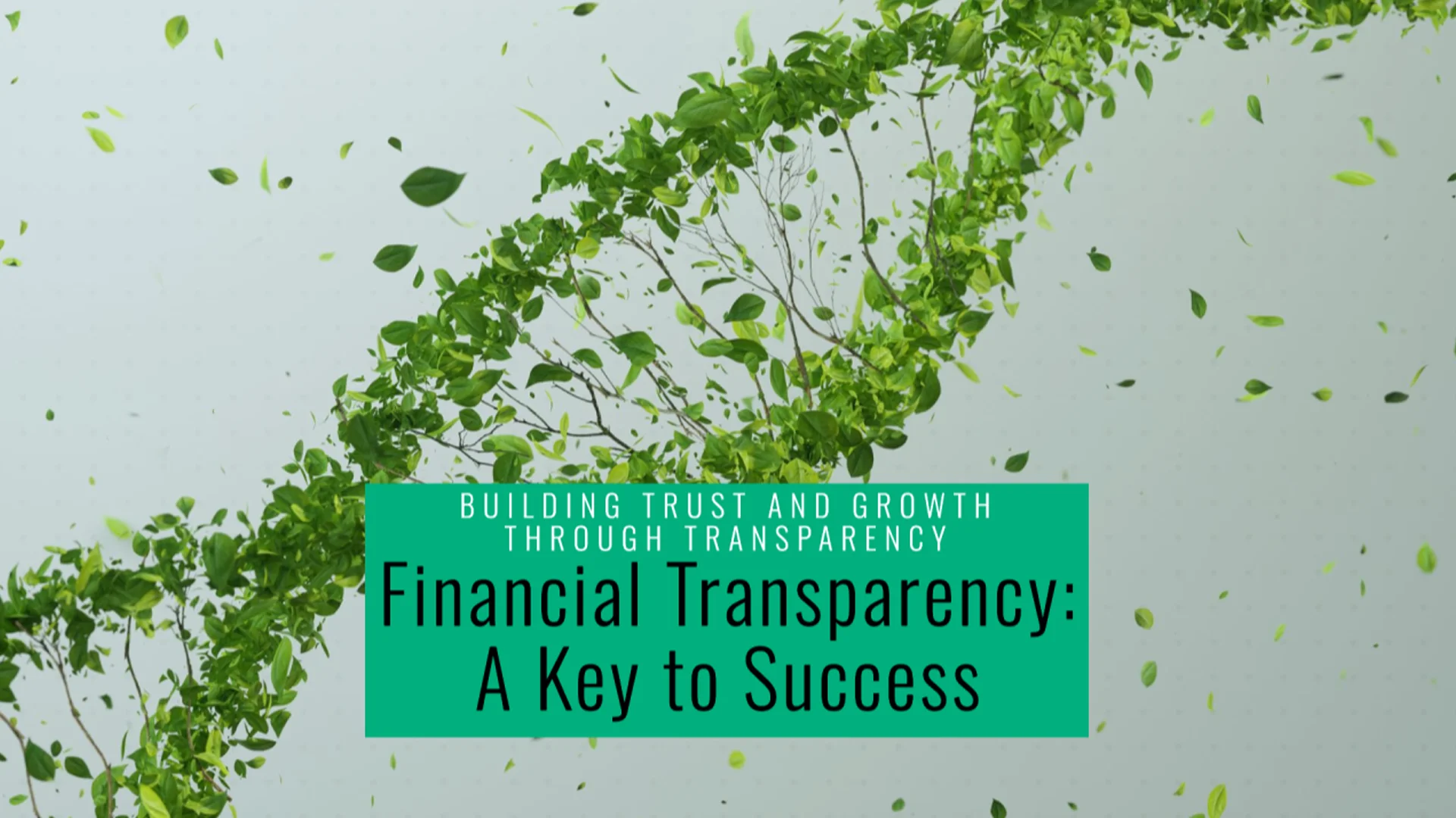 Trust, Ethics & Transparency